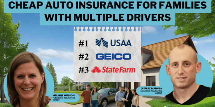 Cheap Auto Insurance for Families With Multiple Drivers in 2026 ...