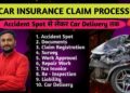 Car Insurance Claim Process | How To Claim Car Insurance After An ...